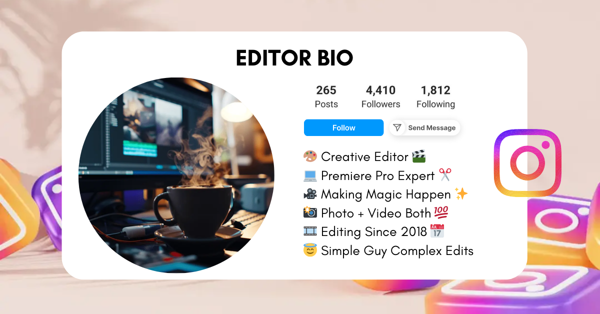 Editor-Instagram-Bio