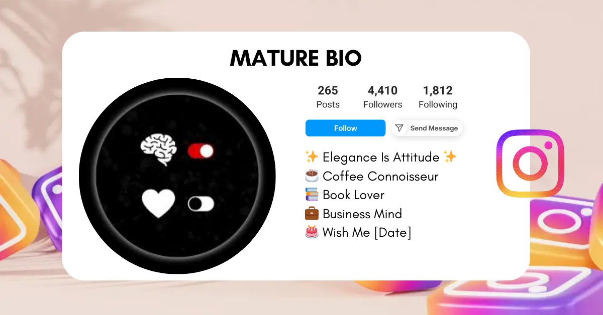 Mature Instagram Bio