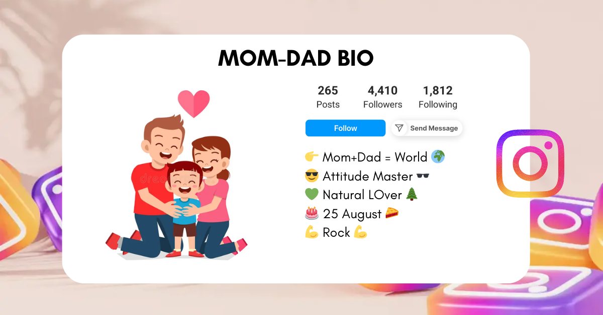 Mom-Dad Instagram Bio